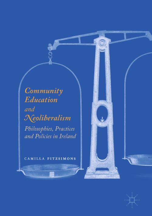 Cover of the book Community Education and Neoliberalism by Camilla Fitzsimons, Springer International Publishing