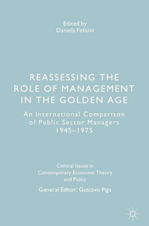 Cover of the book Reassessing the Role of Management in the Golden Age by , Springer International Publishing