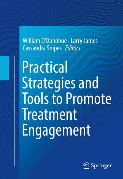 Cover of the book Practical Strategies and Tools to Promote Treatment Engagement by , Springer International Publishing