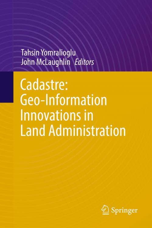 Cover of the book Cadastre: Geo-Information Innovations in Land Administration by , Springer International Publishing