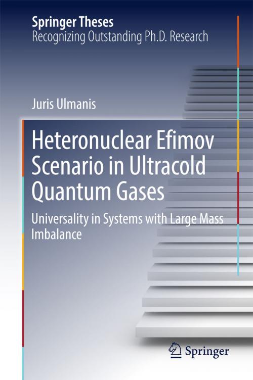 Cover of the book Heteronuclear Efimov Scenario in Ultracold Quantum Gases by Juris Ulmanis, Springer International Publishing