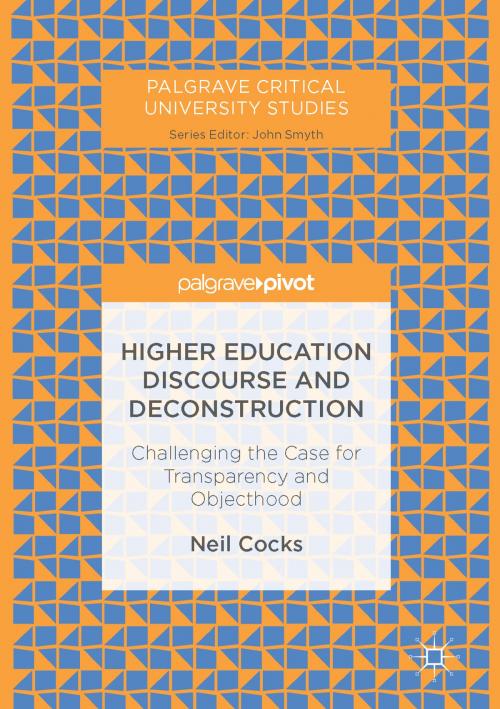 Cover of the book Higher Education Discourse and Deconstruction by Neil Cocks, Springer International Publishing