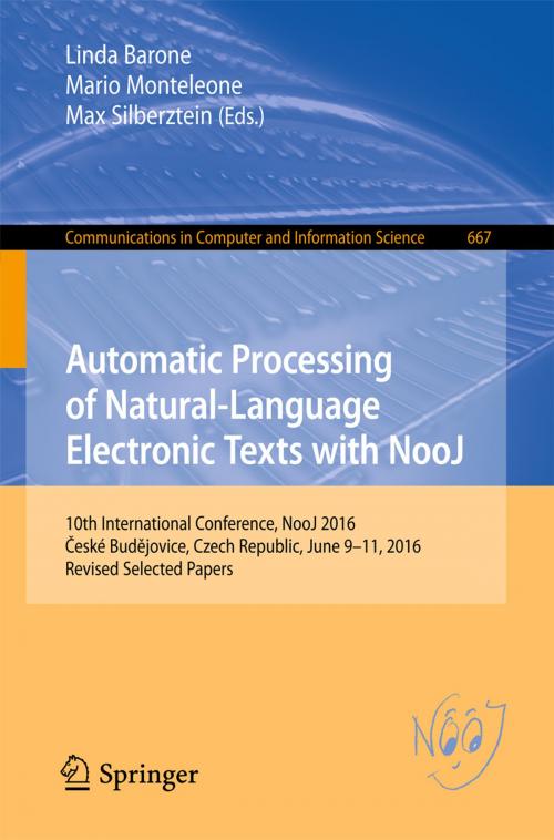 Cover of the book Automatic Processing of Natural-Language Electronic Texts with NooJ by , Springer International Publishing