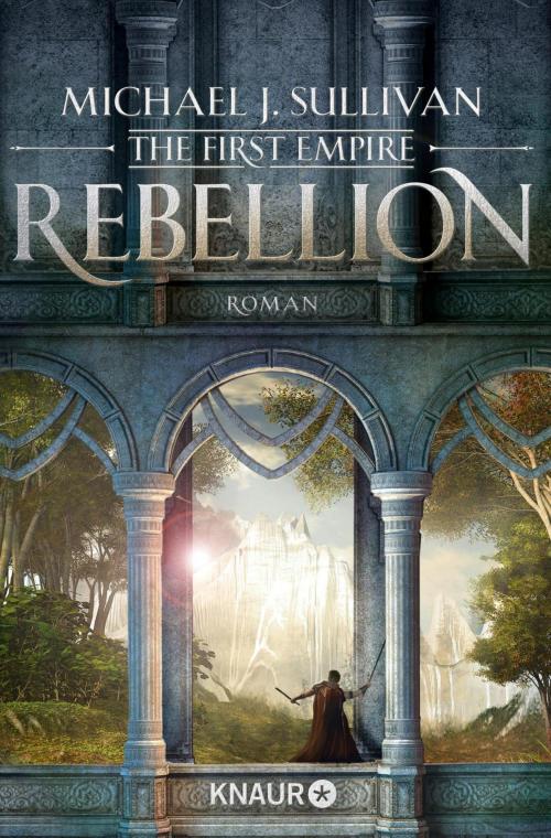 Cover of the book Rebellion by Michael J. Sullivan, Knaur eBook