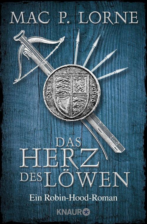 Cover of the book Das Herz des Löwen by Mac P. Lorne, Knaur eBook