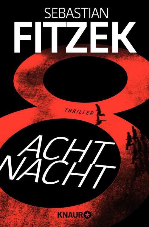 Cover of the book AchtNacht by Sebastian Fitzek, Knaur eBook