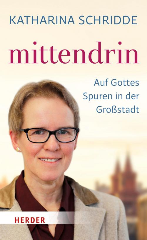 Cover of the book mittendrin by Katharina Schridde, Verlag Herder