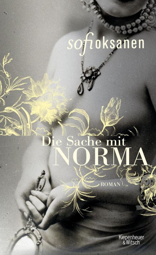 Cover of the book Die Sache mit Norma by Sofi Oksanen, Kiepenheuer & Witsch eBook