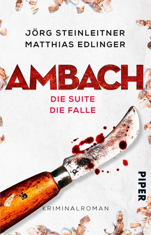 Cover of the book Ambach – Die Suite / Die Falle by Matthias Edlinger, Jörg Steinleitner, Piper ebooks