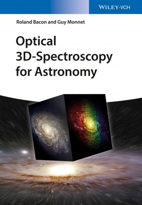 Cover of the book Optical 3D-Spectroscopy for Astronomy by Roland Bacon, Guy Monnet, Wiley