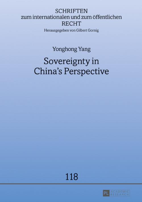 Cover of the book Sovereignty in Chinas Perspective by Yonghong Yang, Peter Lang