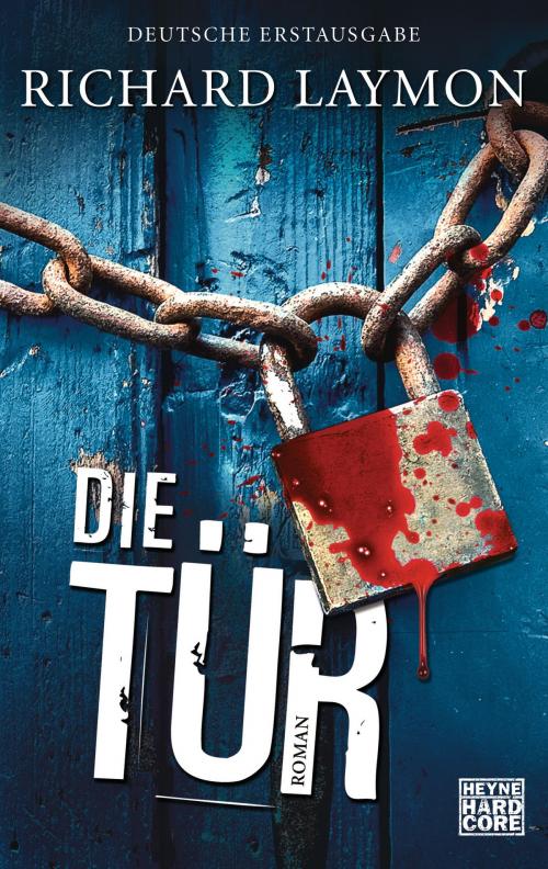 Cover of the book Die Tür by Richard Laymon, Heyne Verlag