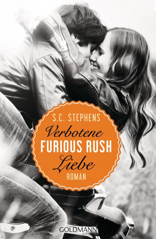 Cover of the book Furious Rush. Verbotene Liebe by S.C. Stephens, Goldmann Verlag