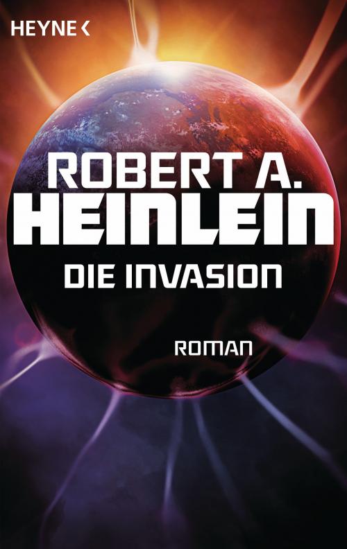 Cover of the book Die Invasion by Robert A. Heinlein, Heyne Verlag