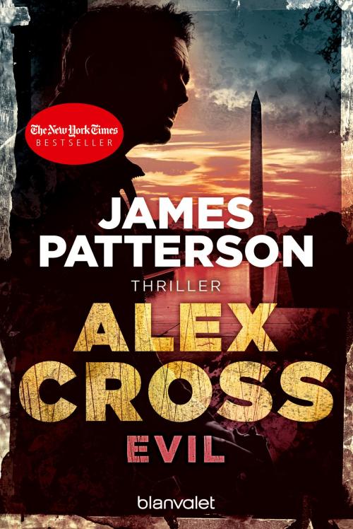 Cover of the book Evil - Alex Cross 20 by James Patterson, Blanvalet Taschenbuch Verlag
