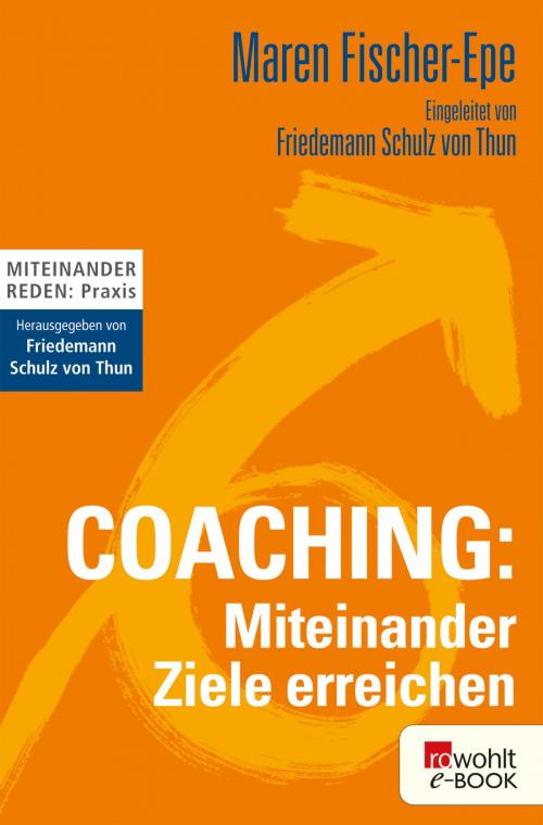 Cover of the book Coaching: Miteinander Ziele erreichen by Maren Fischer-Epe, Maren Fischer-Epe, Rowohlt E-Book