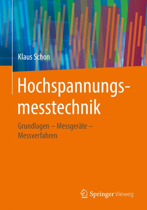 Cover of the book Hochspannungsmesstechnik by Klaus Schon, Springer Fachmedien Wiesbaden