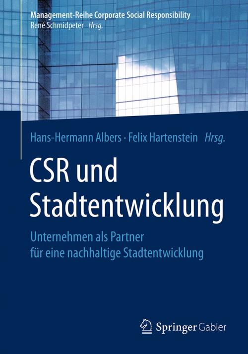 Cover of the book CSR und Stadtentwicklung by , Springer Berlin Heidelberg