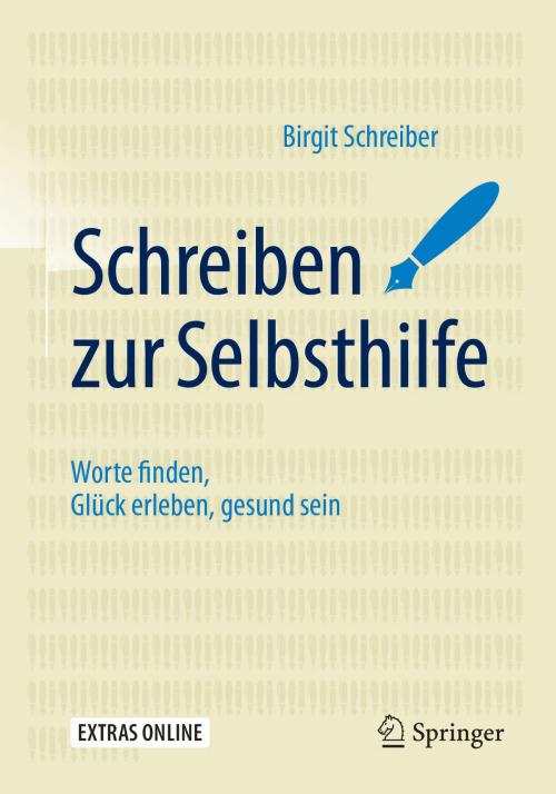 Cover of the book Schreiben zur Selbsthilfe by Birgit Schreiber, Springer Berlin Heidelberg