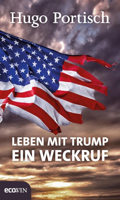 Cover of the book Leben mit Trump by Hugo Portisch, Ecowin