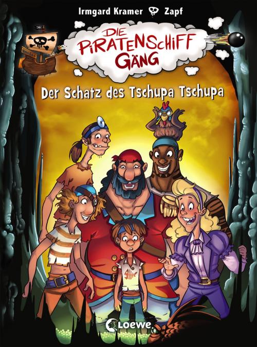 Cover of the book Die Piratenschiffgäng 4 - Der Schatz des Tschupa Tschupa by Irmgard Kramer, Loewe Verlag