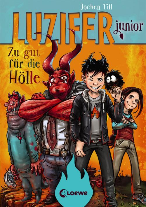 Cover of the book Luzifer junior 1 - Zu gut für die Hölle by Jochen Till, Loewe Verlag