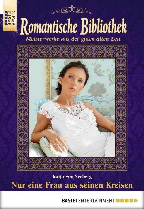 Cover of the book Romantische Bibliothek - Folge 50 by Katja von Seeberg, Bastei Entertainment