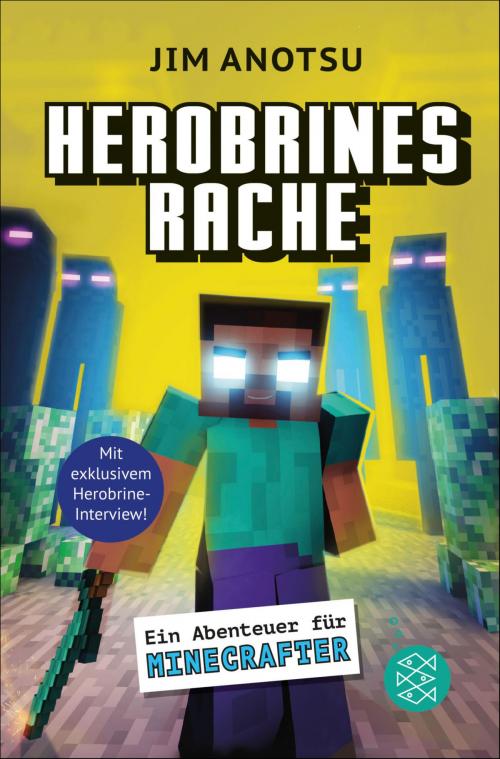 Cover of the book Herobrines Rache by Jim Anotsu, FKJV: FISCHER Kinder- und Jugendbuch E-Books