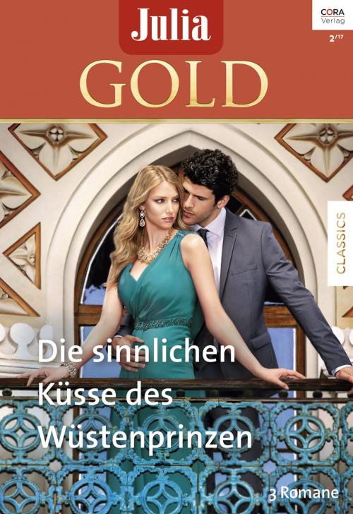 Cover of the book Julia Gold Band 73 by Sandra Marton, Karen Van Der Zee, Lucy Monroe, CORA Verlag