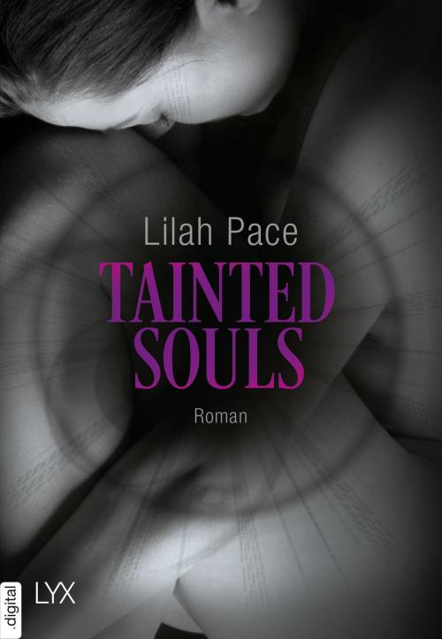 Cover of the book Tainted Souls by Lilah Pace, LYX.digital