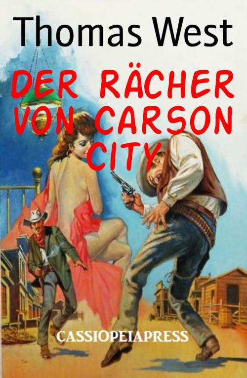 Cover of the book Der Rächer von Carson City by Thomas West, BookRix