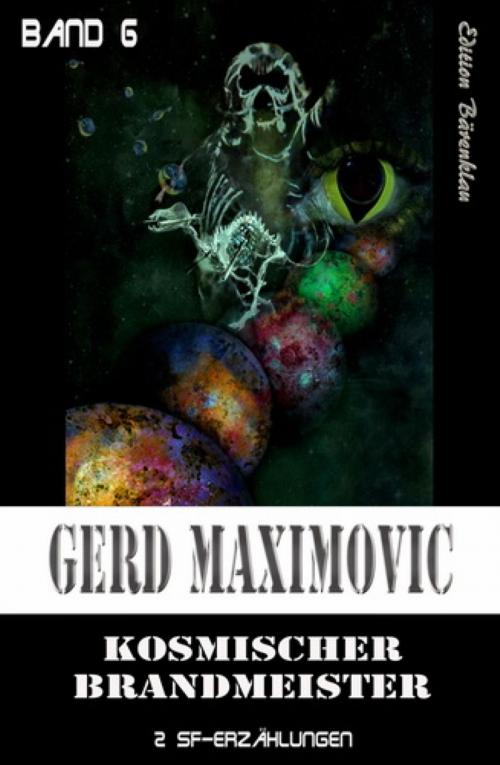Cover of the book Kosmischer Brandmeister by Gerd Maximovic, BookRix