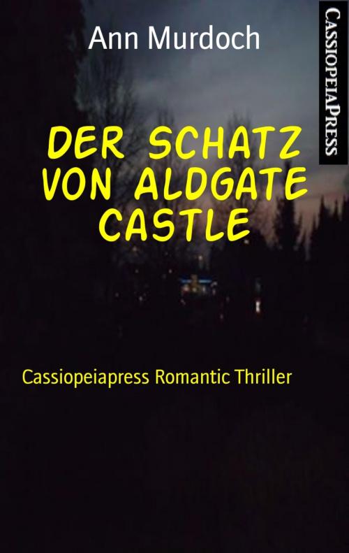 Cover of the book Der Schatz von Aldgate Castle by Ann Murdoch, BookRix