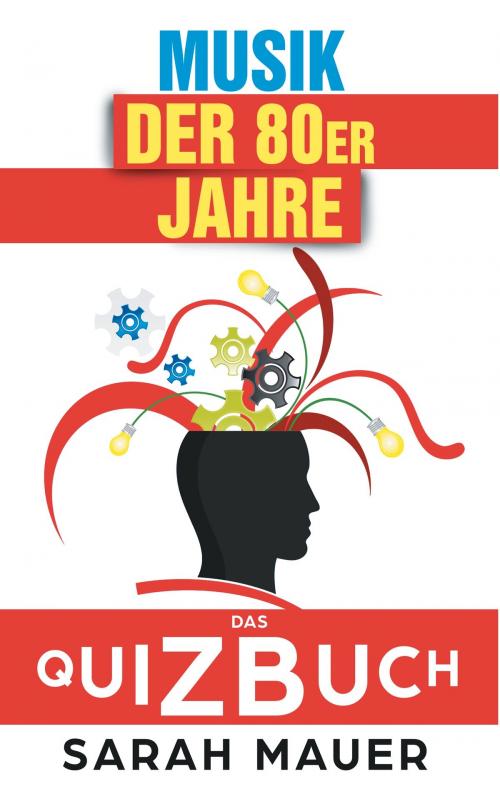 Cover of the book Musik der 80er Jahre by Sarah Mauer, Books on Demand