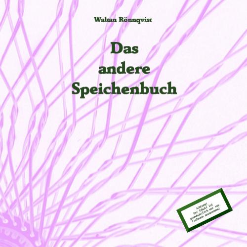 Cover of the book Das andere Speichenbuch by Waltan Rönnqvist, Books on Demand