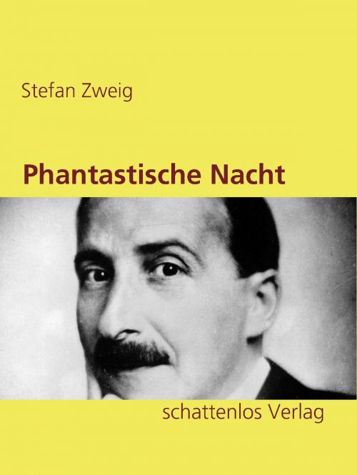 Cover of the book Phantastische Nacht by Stefan Zweig, Books on Demand