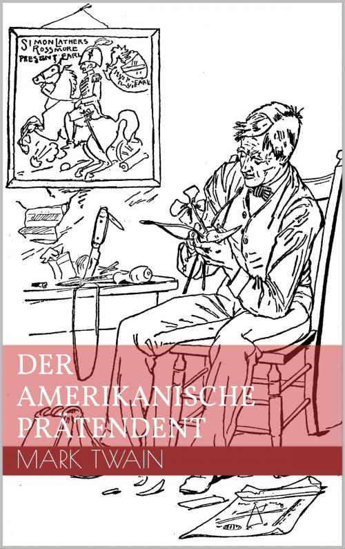Cover of the book Der amerikanische Prätendent by Mark Twain, Books on Demand