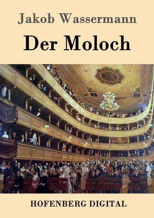Cover of the book Der Moloch by Jakob Wassermann, Hofenberg