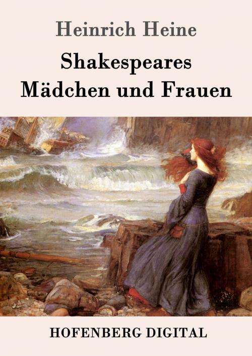 Cover of the book Shakespeares Mädchen und Frauen by Heinrich Heine, Hofenberg