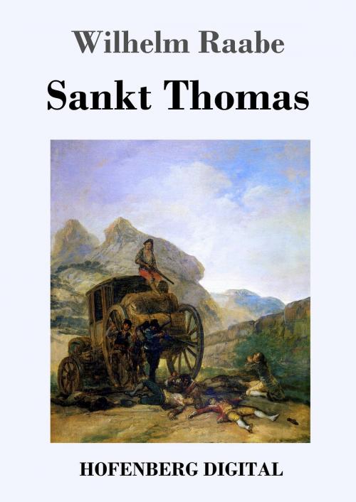 Cover of the book Sankt Thomas by Wilhelm Raabe, Hofenberg
