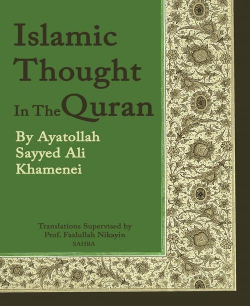 Cover of the book Islamic Thought In The Quran by Ayatollah Sayyed Ali Khamenei, BookRix