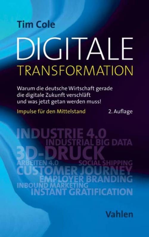 Cover of the book Digitale Transformation by Tim Cole, Vahlen