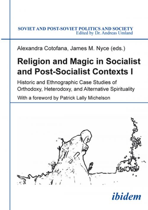 Cover of the book Religion and Magic in Socialist and Post-Socialist Contexts by , Ibidem Press
