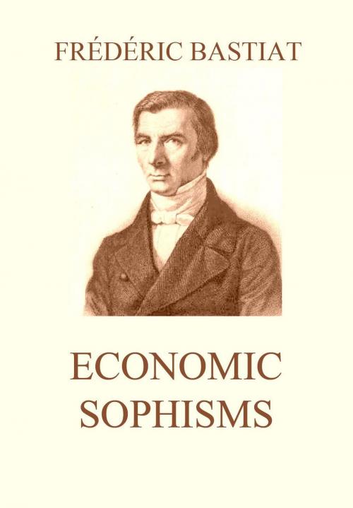 Cover of the book Economic Sophisms by Frédéric Bastiat, Jazzybee Verlag