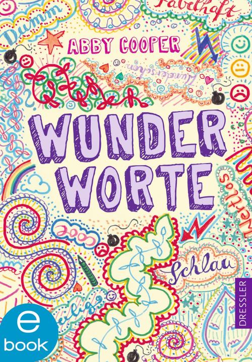 Cover of the book Wunderworte by Abby Cooper, Dressler Verlag