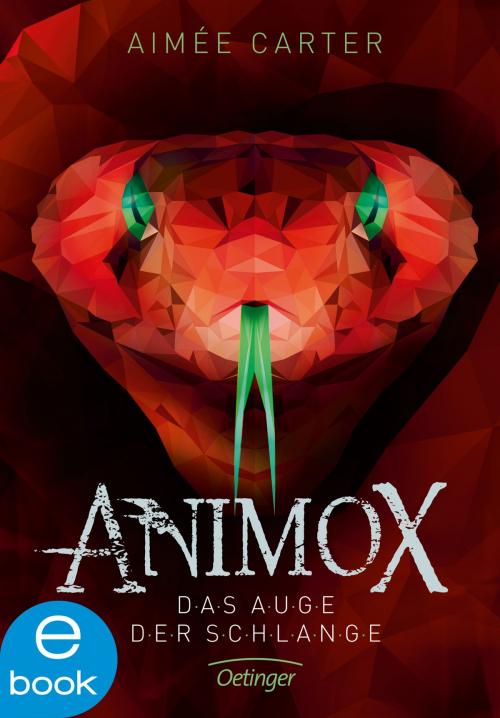 Cover of the book Animox. Das Auge der Schlange by Aimee Carter, Verlag Friedrich Oetinger