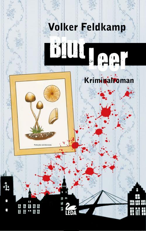 Cover of the book Blut-Leer: Ostfrieslandkrimi by Volker Feldkamp, Leda Verlag