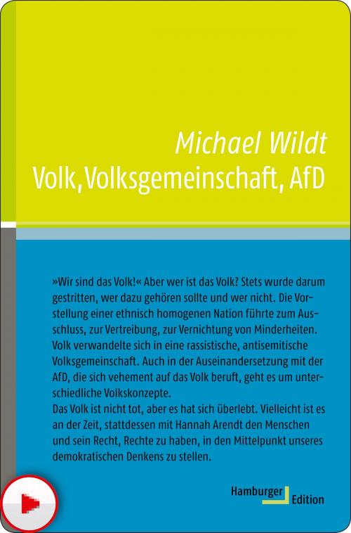 Cover of the book Volk, Volksgemeinschaft, AfD by Michael Wildt, Hamburger Edition HIS