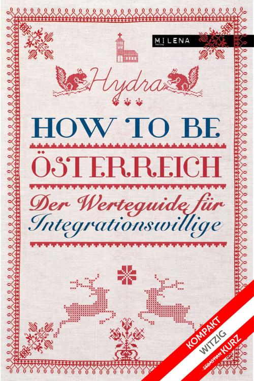 Cover of the book How to be Österreich by , Milena Verlag