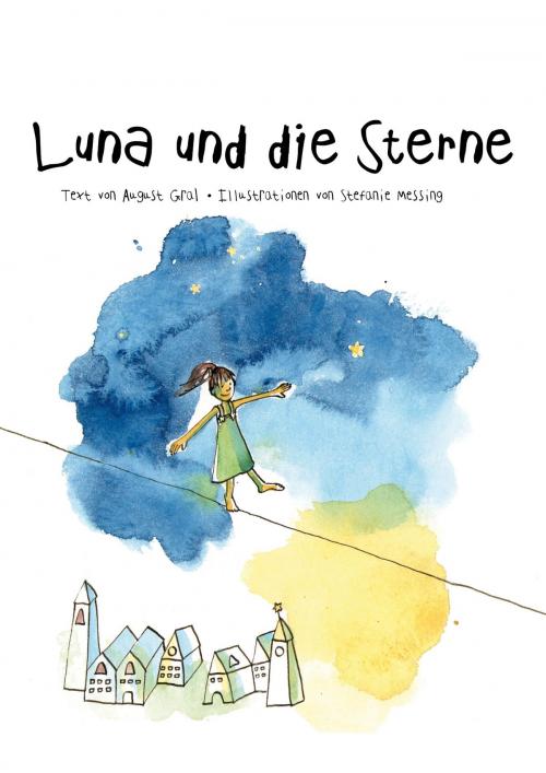 Cover of the book Luna und die Sterne by August Gral, Papierverzierer Verlag